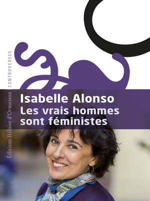 cover image of Les vrais hommes sont féministes